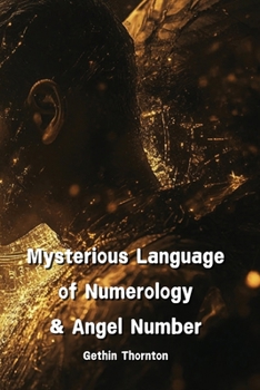 Mysterious Language of Numerology & Angel Number