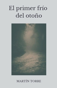 El primer frío del otoño