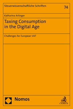 Paperback Taxing Consumption in the Digital Age: Challenges for European Vat Book