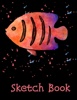 Sketch Book: 8.5x11 inch blank sketchbook for kids, teens, adults, & artists of all ages!