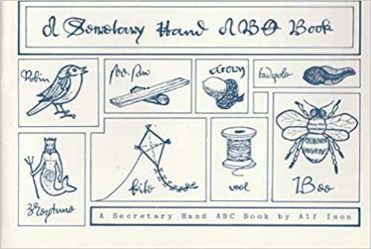 Paperback A Secretary Hand Abc Book