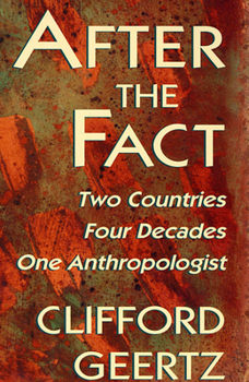 Paperback After the Fact: Two Countries, Four Decades, One Anthropologist Book