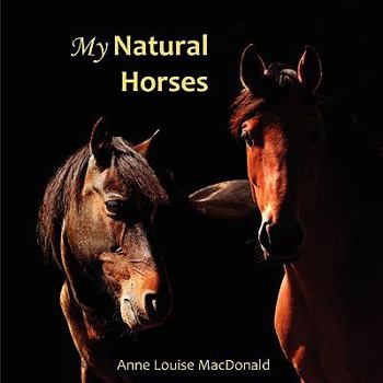 Paperback My Natural Horses Book