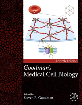 Paperback Goodman's Medical Cell Biology Book