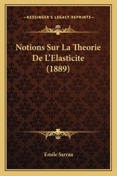 Paperback Notions Sur La Theorie De L'Elasticite (1889) [French] Book
