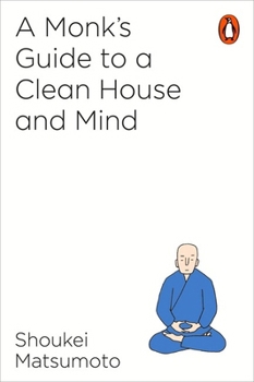 Paperback A Monk’s Guide to A Clean House & Mind Book