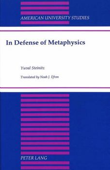 Hardcover In Defense of Metaphysics: Translated by Noah J. Efron Book