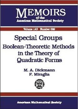 Paperback Special Groups: Boolean-Theoretic Methods in the Theory of Quadratic Forms (Memoirs of the American Mathematical Society) Book