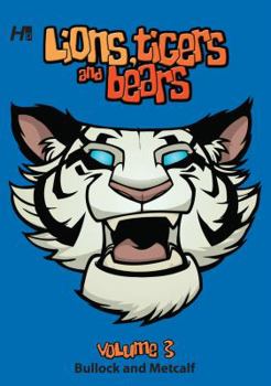 Paperback Lions, Tigers and Bears Volume 3 Book