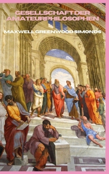 Paperback Gesellschaft Der Amateurphilosophen [German] Book