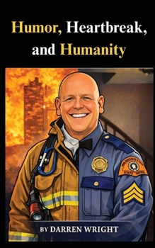 Paperback Humor, Heartbreak, and Humanity Book
