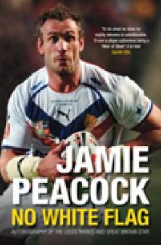Hardcover Jamie Peacock: No White Flag Book