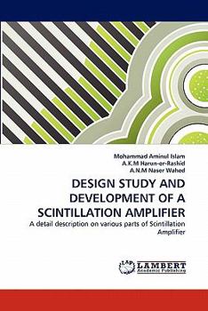 Paperback Design Study and Development of a Scintillation Amplifier Book