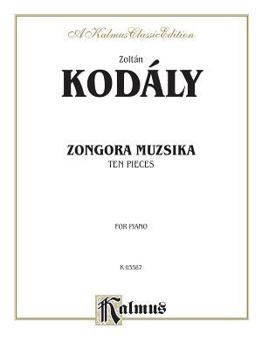 Paperback Ten Pieces (Zongora Muzsika) (Kalmus Edition) Book