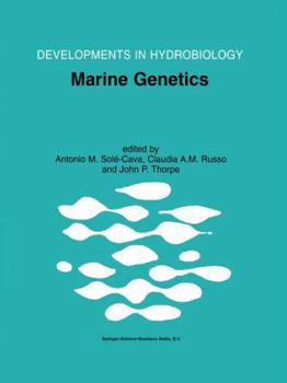 Marine Genetics (Developments In Hydrobiology Volume 144)