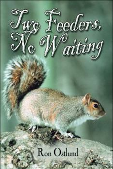 Paperback Two Feeders, No Waiting Book