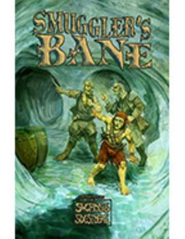 Paperback Smuggler's Bane: An Adventure for Swords & Six-Siders Book