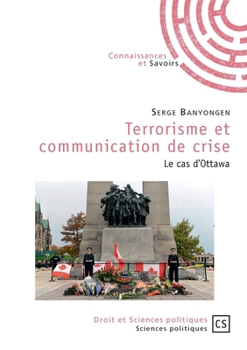 Terrorisme et communication de crise (French Edition)