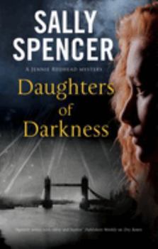 Daughters of Darkness - Book #3 of the Jennie Redhead Mystery