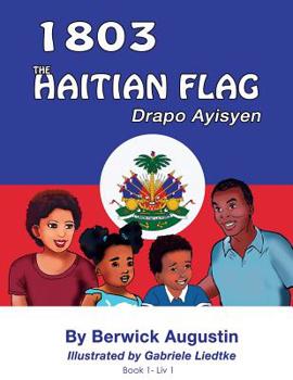 Paperback 1803-The Haitian Flag: Drapo Ayisyen Book