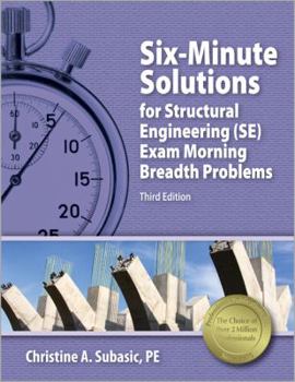 Paperback Six-Minute Solutions for Structural I PE Exam Problems, 3rd Ed Book