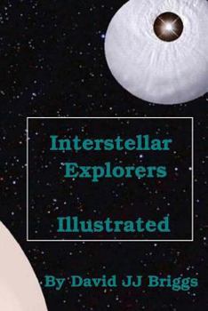 Paperback Interstellar Explorers, Illustrated.: Space Opera Book