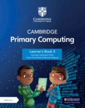 Paperback Cambridge Primary Computing Learner's Book 5 with Digital Access (1 Year) Book