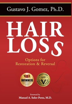 Hardcover Hair Loss, Second Edition: Options for Restoration & Reversal Book