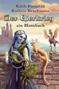 Paperback Der Eierkrieg: Ein Hanebuch [German] Book