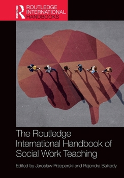 Paperback The Routledge International Handbook of Social Work Teaching Book