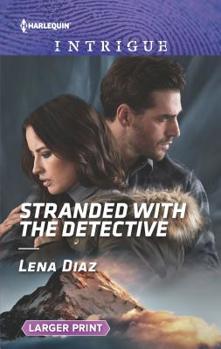 Mass Market Paperback Stranded with the Detective [Large Print] Book
