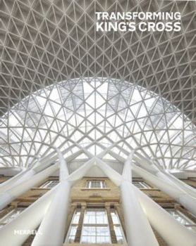 Hardcover Transforming King's Cross. Edited by Jay Merrick Book