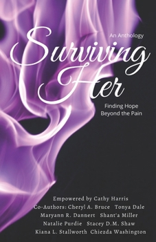 Paperback SurvivingHer: Finding Hope Beyond the Pain Book