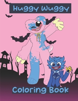 Huggy wuggy Coloring Book - Poppy playtimes Book: 50 Pages of High Quality coloring Designs For Kids And Adults | Poppy playtimes Book | "8,5 x 11" | - Friday night funkin - Fnf