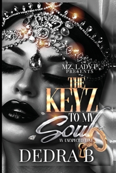 Paperback The Keyz to My Soul: An Unexpected Love Book