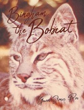 Paperback Bingham the Bobcat Book