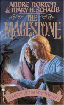 The Magestone (Secrets of the Witch World) - Book #2 of the Witch World Series 4: Secrets of the Witch World