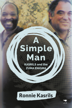 Paperback A Simple Man: Kasrils and the Zuma Enigma Book