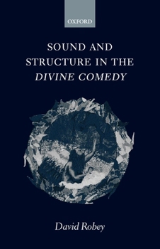 Hardcover Sound and Structure in the Divine Comedy Book