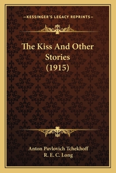 Paperback The Kiss And Other Stories (1915) Book