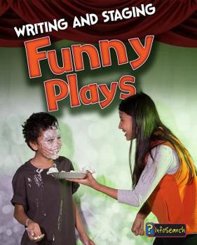 Writing and Staging Funny Plays - Book  of the Writing and Staging Plays