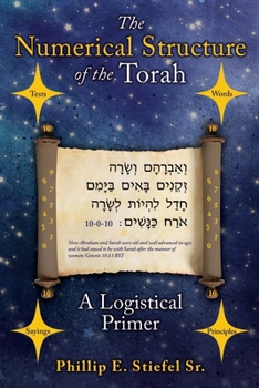 Paperback The Numerical Structure of the Torah, a Logistical Primer Book