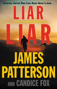 Liar Liar - Book #3 of the Detective Harriet Blue