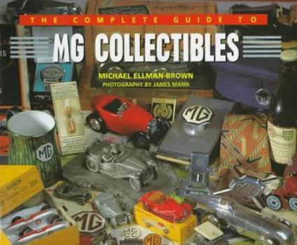 The Complete Guide to MG Collectibles