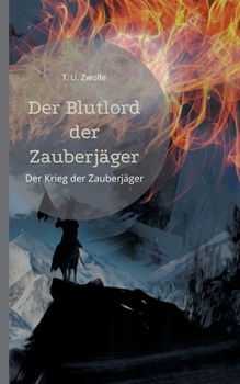 Paperback Der Blutlord der Zauberjäger: Der Krieg der Zauberjäger [German] Book