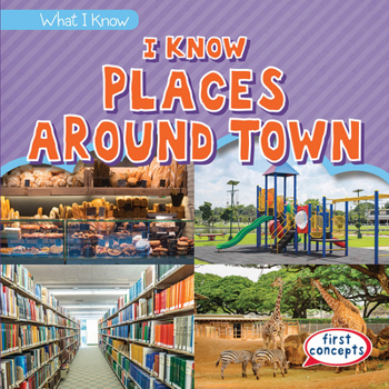 Paperback I Know Places Around Town Book