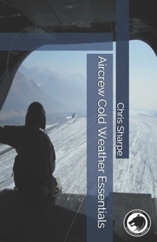 Paperback Aircrew Cold Weather Essentials Book