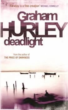 Deadlight - Book #4 of the DI Joe Faraday