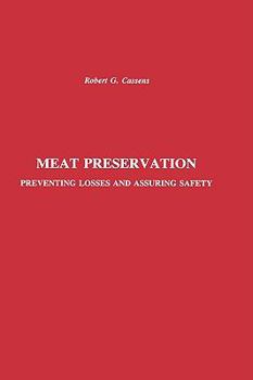 Hardcover Meat Preservation: Preventing Losses and Assuring Safety Book