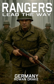 Rangers, Germany (Rangers Lead the Way) - Book #4 of the Rangers Lead the Way